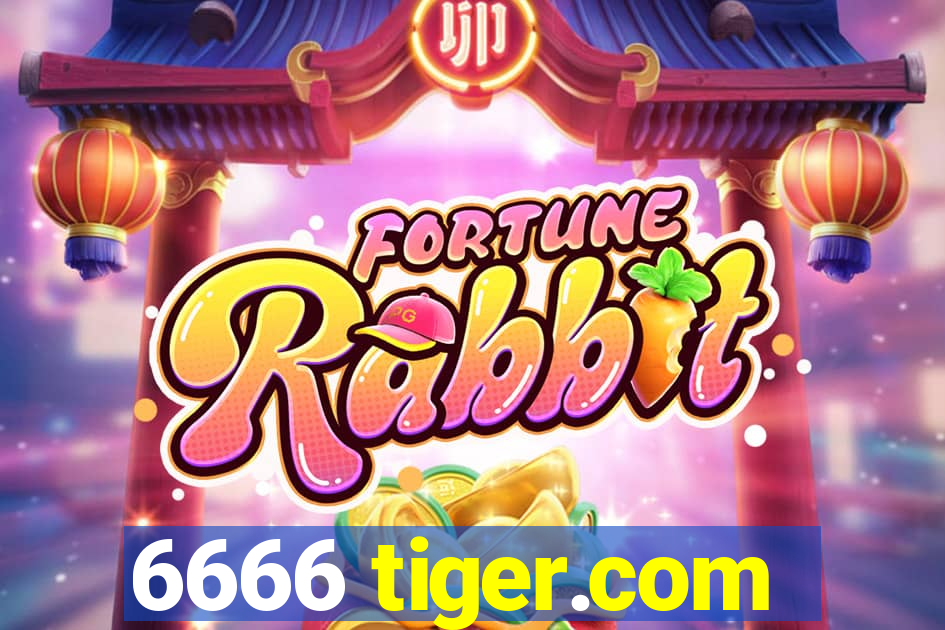 6666 tiger.com